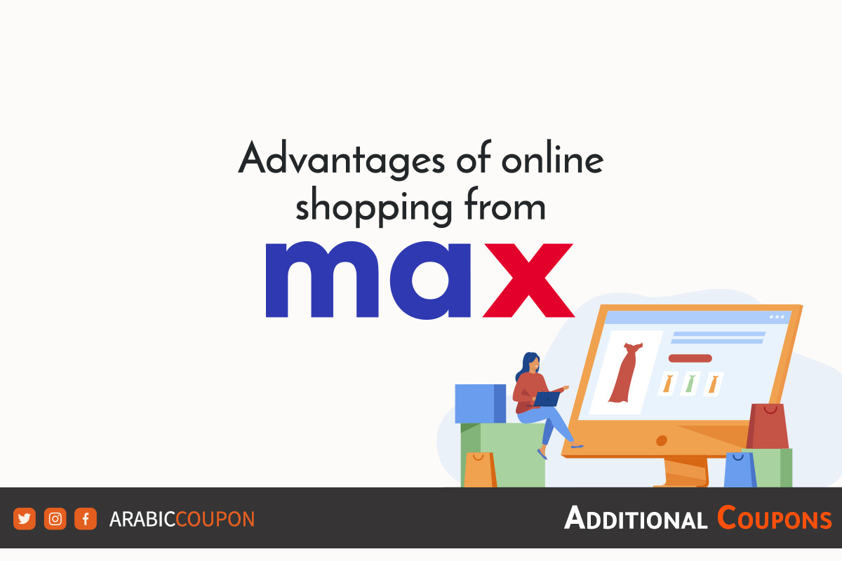 Discover all advantages of buying and shopping online from the Max Fashion in Qatar for 2024