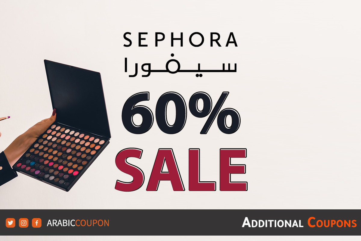 60 OFF + Sephora promo code Qatar on most products